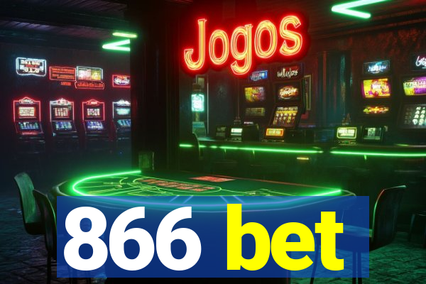 866 bet